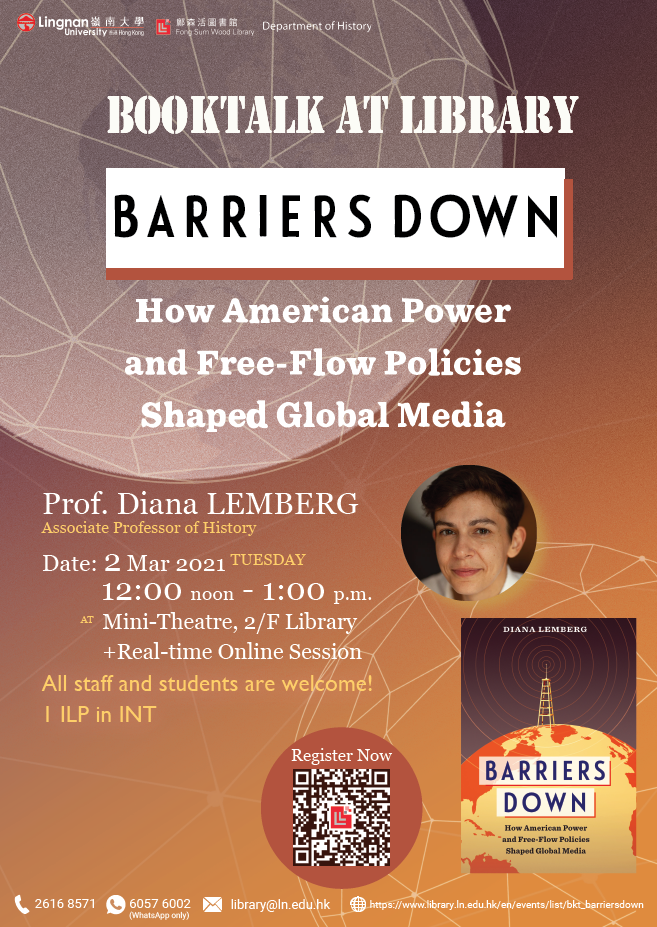 Booktalk at Library ─ “Barriers Down: How American Power and Free-Flow Policies Shaped Global Media” 