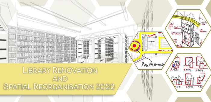 Library Renovation and Spatial Reorganisation 2022